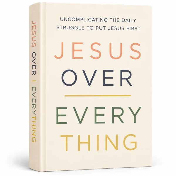 Jesus Over Everything